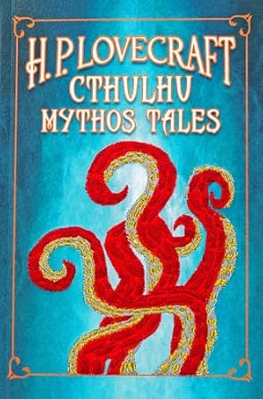 Cthulhu Mythos Tales by H.P. Lovecraft