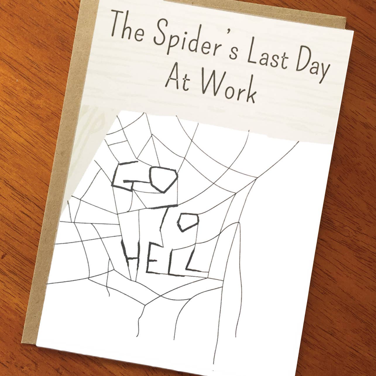 Spider's Last Day at Work Card