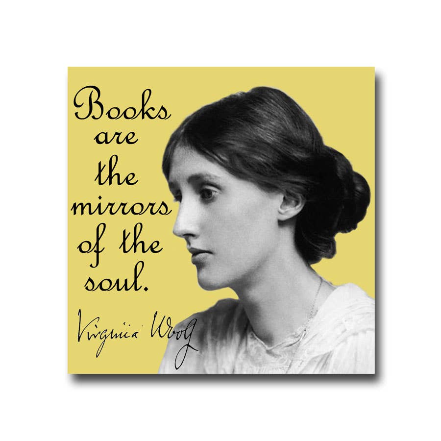 Fly Paper Products - Virginia Woolf "Books are mirrors" Quote Vinyl Sticker: Unpackaged Sticker